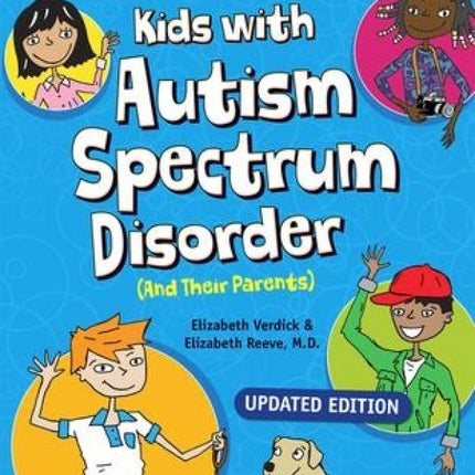 Survival Guide for Kids with Autism Spectrum Disorder (And Their Parents)