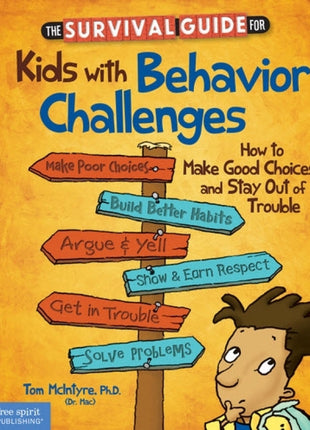Survival Guide for Kids with Behavior Challenges