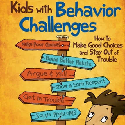 Survival Guide for Kids with Behavior Challenges