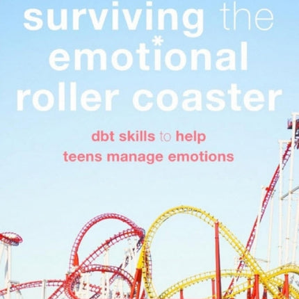 Surviving the Emotional Roller Coaster