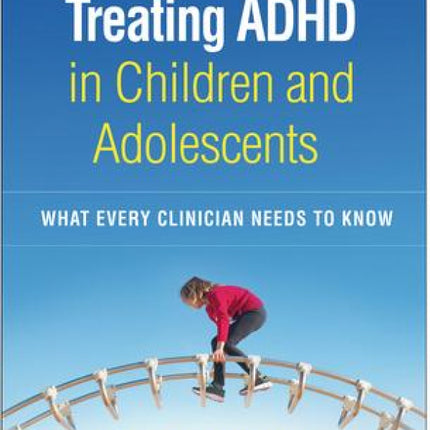 Treating ADHD in Children and Adolescents