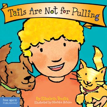 Tails Are Not for Pulling - Board Book