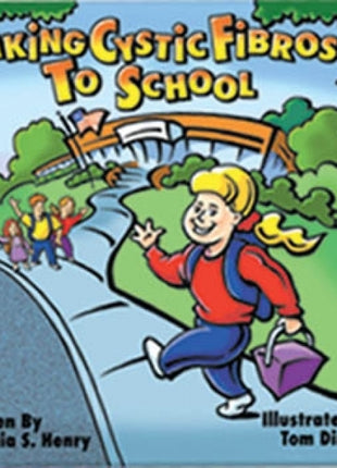 Taking Cystic Fibrosis To School
