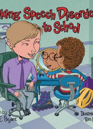 Taking Speech Disorders To School