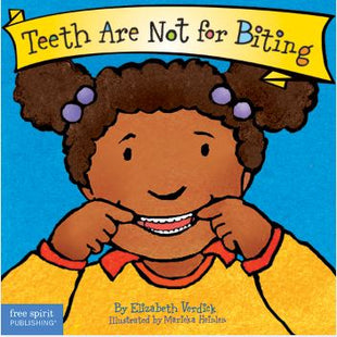 Teeth Are Not For Biting Board Book