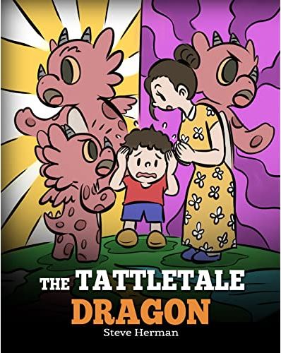 The Tattletale Dragon (My Dragon Books - Volume 54)