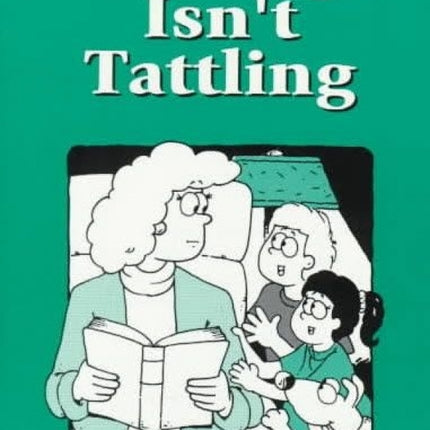 Telling Isn't Tattling