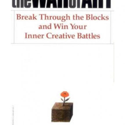 War of Art: Break Through the Blocks and Win Your Inner Creative Battles