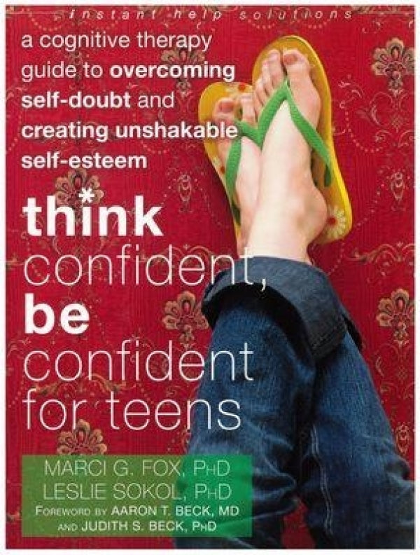 Think Confident, Be Confident for Teens