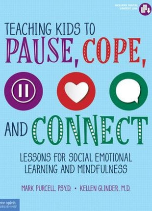 Teaching Kids to Pause, Cope and Connect