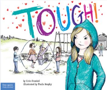 Tough!: A story about how to stop bullying in schools