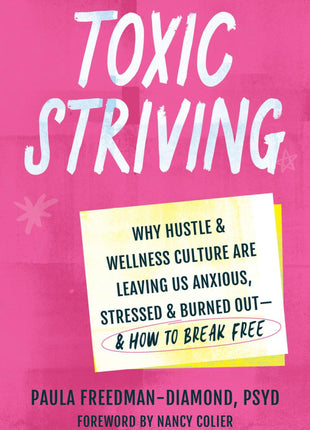 Toxic Striving