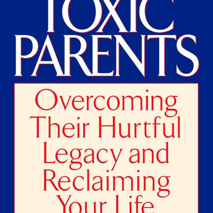 Adult Survivors of Toxic Family Members