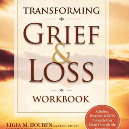 Transforming Grief & Loss Workbook