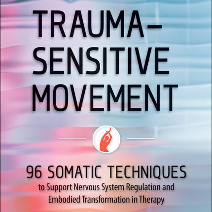 Trauma Sensitive Movement