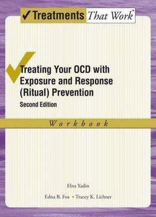 Treating Your OCD with Exposure and Response