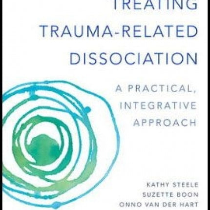 Treating Trauma Related Dissociation