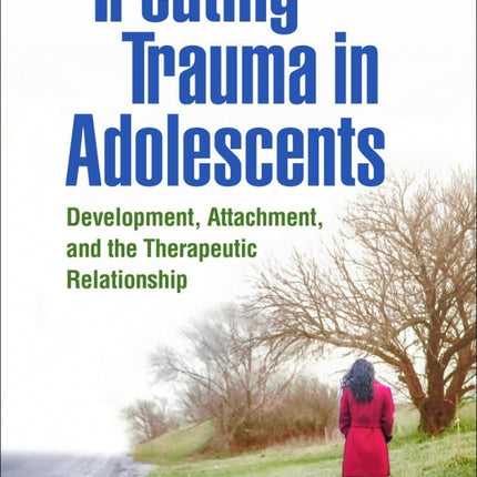 Treating Trauma in Adolescents