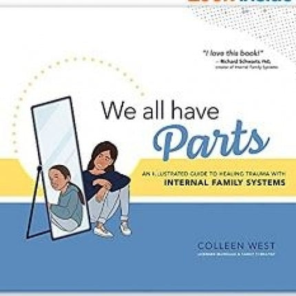 We All Have Parts: An Illustrated Guide