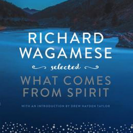 Richard Wagamese Selected