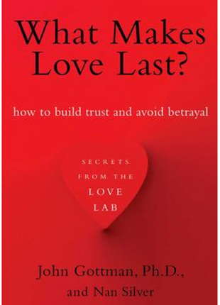 What Makes Love Last?