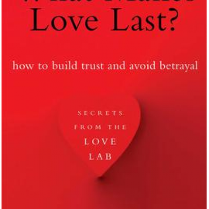 What Makes Love Last?