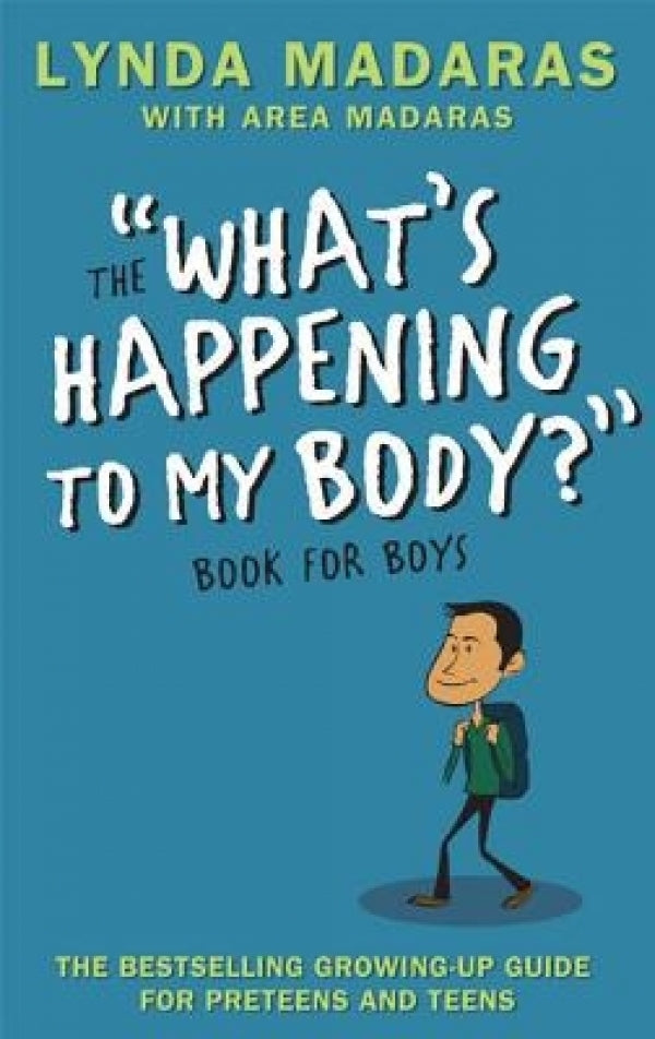 The "What's Happening To My Body?" Book for Boys (3rd Edition)