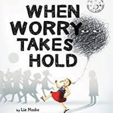 When Worry Takes Hold