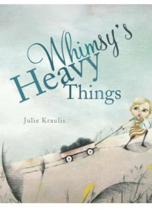 Whimsy's Heavy Things