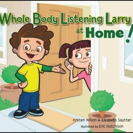 Whole Body Listening Larry at Home
