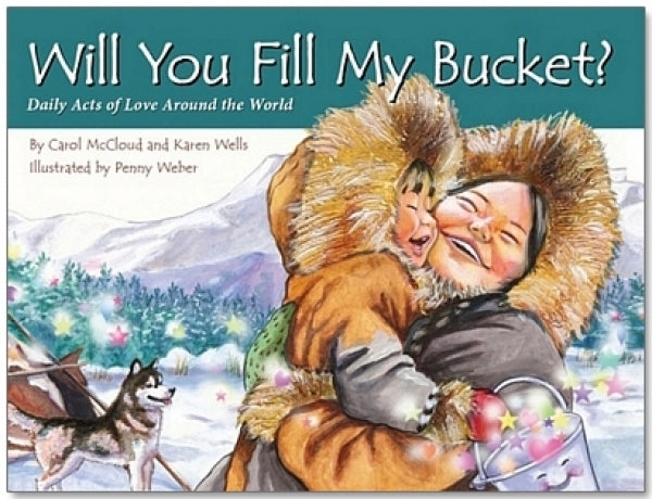 Will You Fill My Bucket?