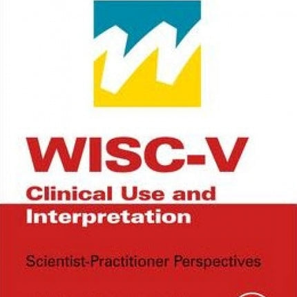 Wisc-V: Clinical Use and Interpretation