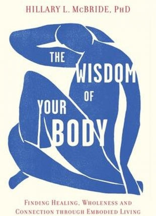 Wisdom Of Your Body
