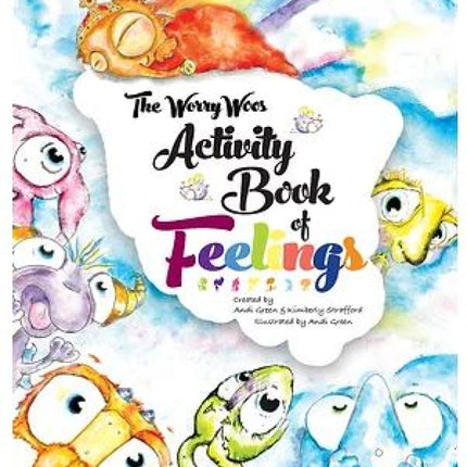 The WorryWoos Activity Book of Feelings