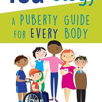 You-ology: A Puberty Guide for EVERY Body