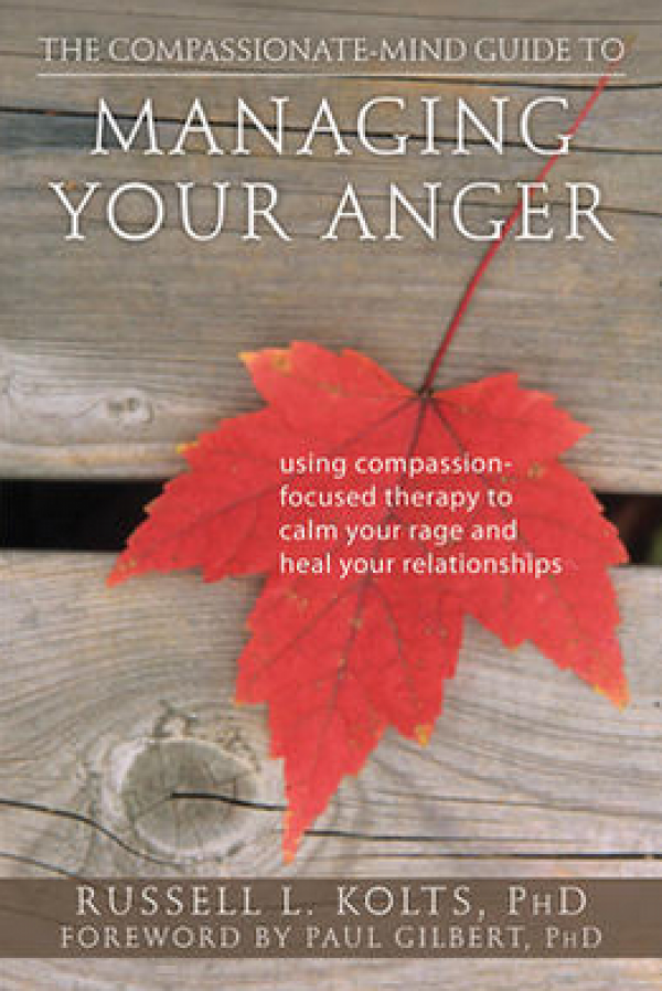 Compassionate Mind: Managing Your Anger