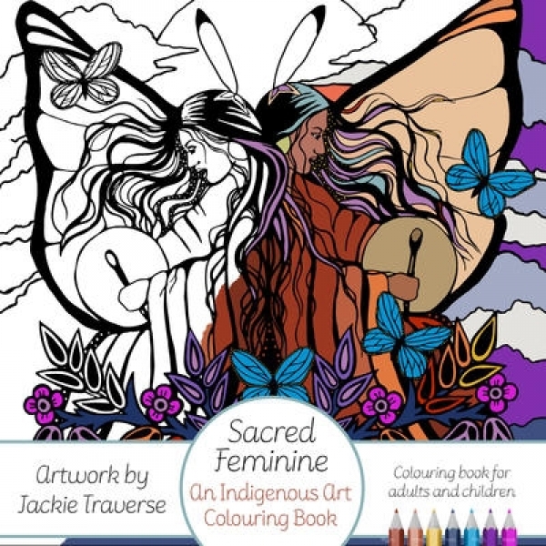 Sacred Feminine: An Indigenous Art Colouring Book